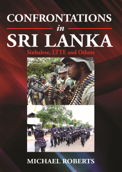 Confrontations in Sri Lanka : Sinhalese, Ltte and Others