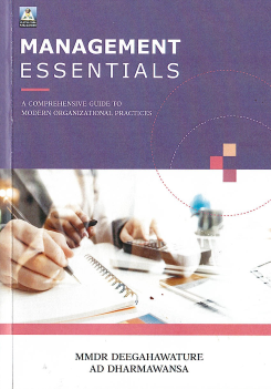 Management Essentials : A Comprehensive Guide to Modern Organizational Practices