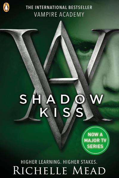 Vampire Academy 3 - Shadow Kiss