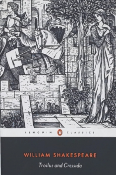 Penguin Cla - Troilus and Cressida
