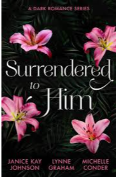 Surrendered to Him