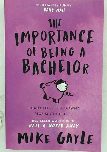The Importance of Being a Bachelor
