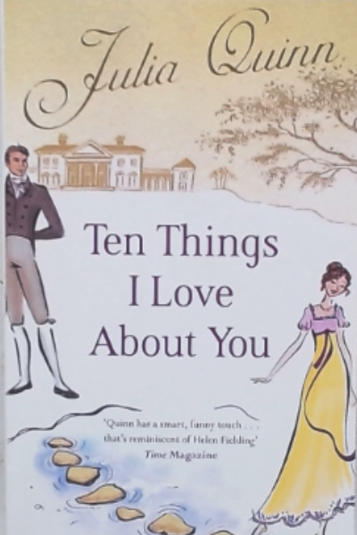 Ten Things I Love About You