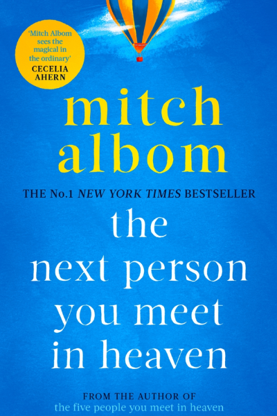 The Next Person You Meet in Heaven