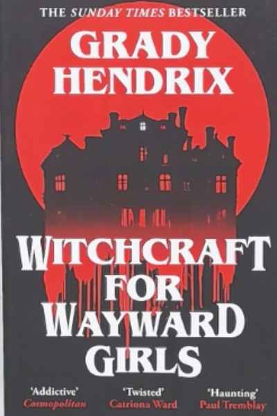 Witchcraft for Wayward Girls