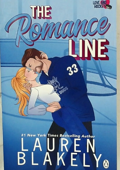 Love and Hockey Book 2 - The Romance Line