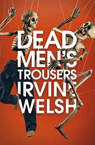Dead Mens Trousers