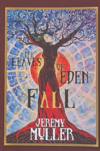 The Leaves of Eden Fall