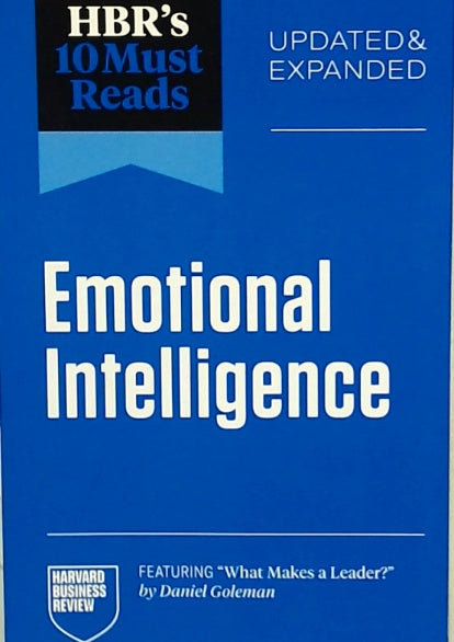 Hbrs 10 Must Reads - Emotional Intelligence
