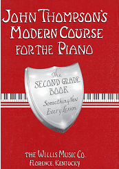 John Thompsons Mordern Course for the Piano- Second Grade Book