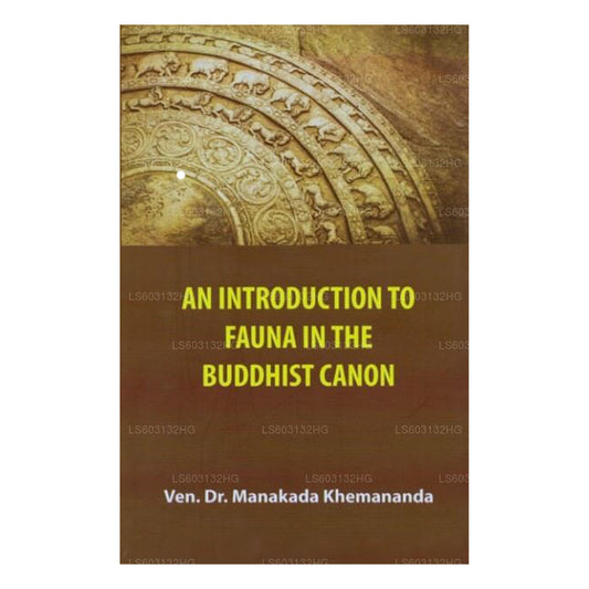 An Introduction To Fauna In The Buddhist Canon