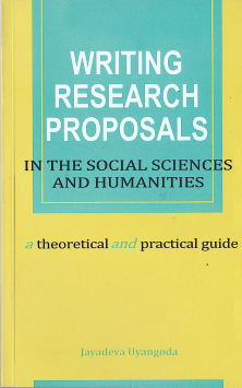 Writing Research Proposals : In the Social Sciences and Humanities