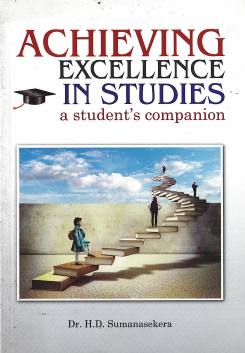 Achieving Excellence in Studies : A Students Companion