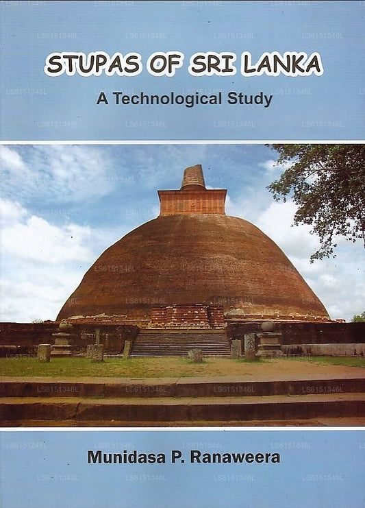 Stupas of Sri Lanka (A Technological Study)